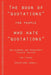 The Book of Quotations for People Who Hate Quotations by Christiana Crabill