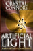 Artificial Light: The Spectrum Trilogy Book 2 by Crystal Yvonne Connor