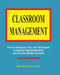 Classroom Management: Proven strategies, tips, and techniques for teachers by Brian Harris
