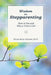 Wisdom On Step-Parenting: How to Succeed Where Others Fail by Diana Weiss-Wisdom Ph. D.