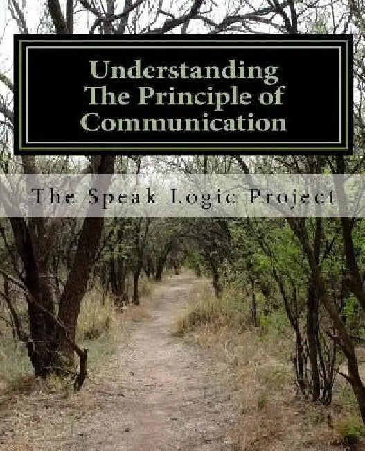 Understanding The Principle of Communication by Speak Logic Project