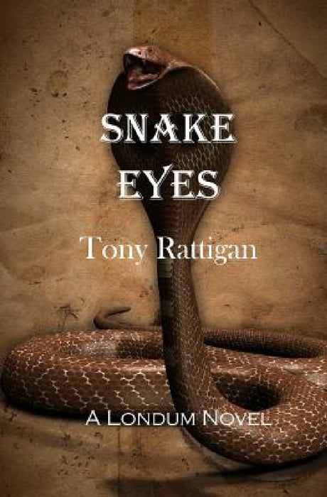 Snake Eyes by Tony Rattigan