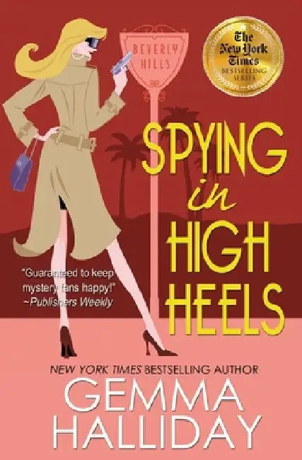 Spying in High Heels by Gemma Halliday