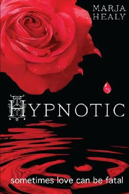 Hypnotic by Marja Healy