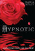 Hypnotic by Marja Healy