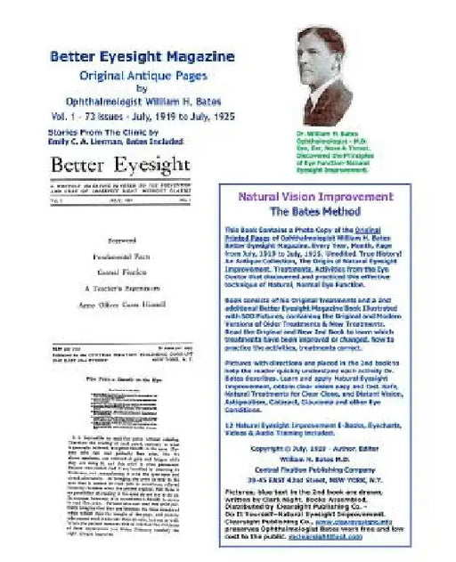 Better Eyesight Magazine - Original Antique Pages By Ophthalmologist William H. Bates - Vol. 1 - 73 Issues-July, 1919 to July, 1925: Natural Vision Im by Clark Night