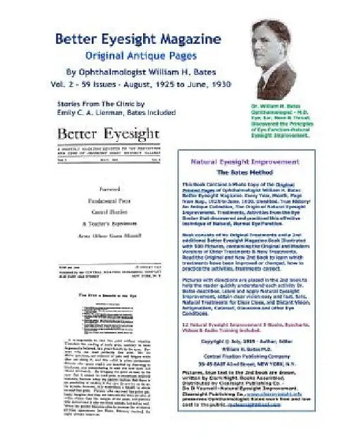 Better Eyesight Magazine - Original Antique Pages By Ophthalmologist William H. Bates - Vol. 2 - 59 Issues-August, 1925 to June, 1930: Natural Vision by Clark Night