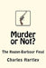 Murder or Not?: The Hagan-Barbour Feud by Charles Hartley