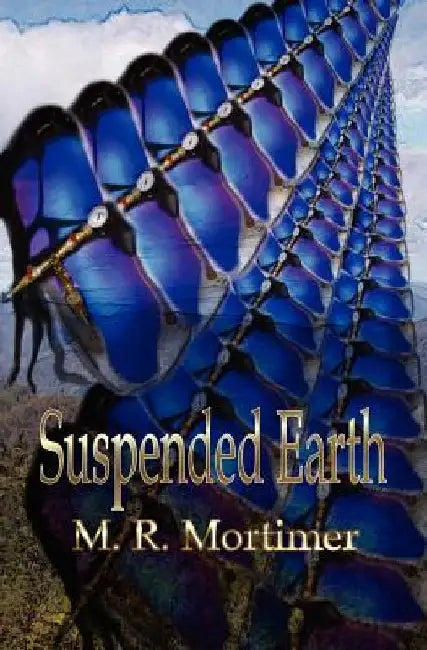 Suspended Earth by M. R. Mortimer