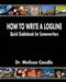 How to Write a Logline: Quick Guidebook for Screenwriters by Melissa Caudle