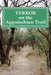 Terror on the Appalachian Trail: Hikers Battle Mountaineer Serial Killers by Ken Paul Mink