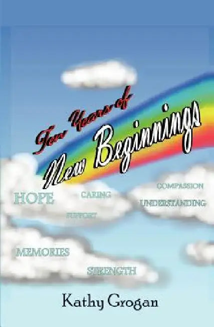 Ten Years of New Beginnings by Rodger C., II Francis