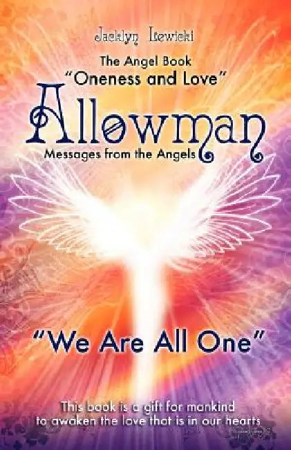 Allowman: Messages from the Angels by Jacklyn Lewicki