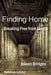 Finding Home - Breaking Free From Limits by Joleen Bridges