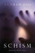 Schism: A Psychological Thriller by Andrew Biss