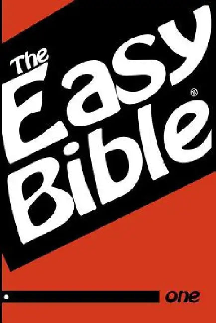 The Easy Bible Volume One: Days 1-31 by Dwight a. Clough