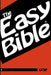 The Easy Bible Volume One: Days 1-31 by Dwight a. Clough
