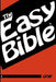 The Easy Bible Volume One: Days 1-31 by Dwight a. Clough