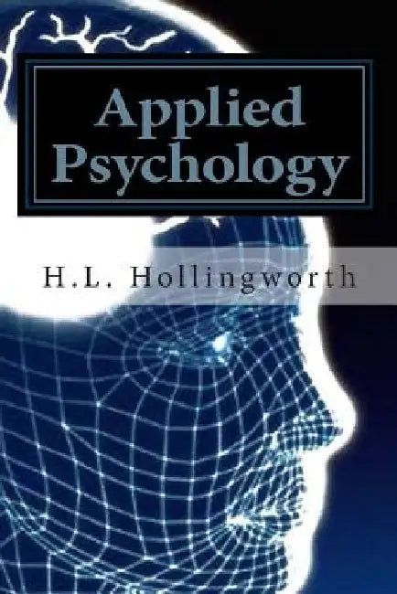 Applied Psychology by A. T. Poffenberger Ph. D.