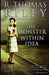 The Monster Within Idea by R. Thomas Riley
