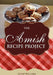 The Amish Recipe Project by Kevin Lawrence Williams