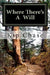 Where There's a Will by Kip Chase
