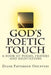 God's Poetic Touch: A Book of Christian Poems, Prayers and Meditations by Diane Patterson Onuntuei