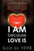 I AM because LOVE IS: God as VERB by John Chuchman