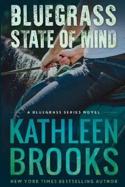 Bluegrass State of Mind by Kathleen Brooks