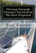 Driving Towards Disaster: Survival of The Best Prepared by Ron Foster