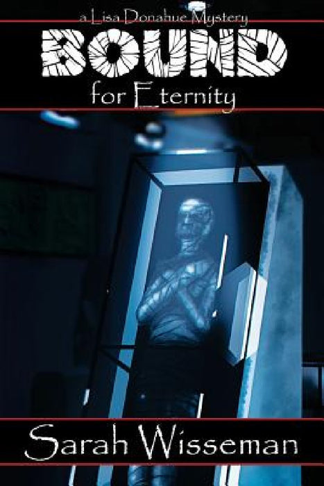 Bound for Eternity by Sarah Wisseman