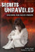 Secrets Unraveled: Overcoming Munchausen Syndrome by Thomas G. Hall Ph. D.