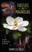 Fireflies and Magnolias by Tommy Lee Davis