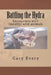 Battling the Hydra: Encounter with (mostly) wild animals by Gary Every