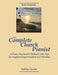 The Complete Church Pianist: A Piano Keyboard Method With Tips For Inspired Improvisation And Worsh by Denke, Debbie
