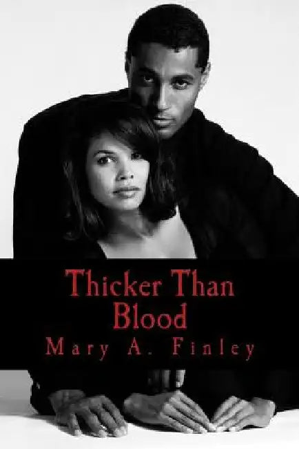 Thicker Than Blood by Mary Ann Finley