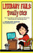Literary Fails: Totally (sic)!: 101 Crazy Query Letters Sent By Writers in Their Quest for Publishing Fame by Ray Toler