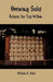 Brewing Sake: Release the Toji Within by William G. Auld