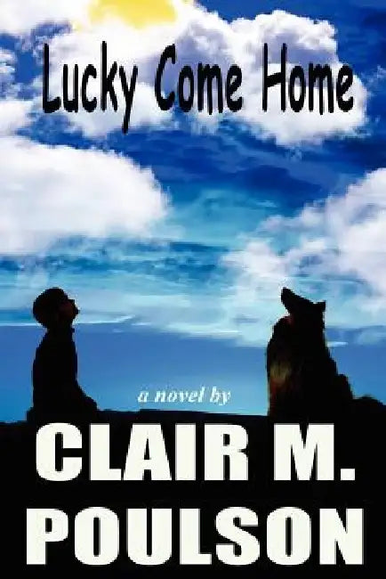 Lucky come home by Alan Poulson