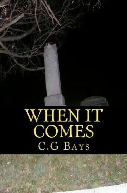 When it comes: The ties that bind by C. G. Bays