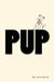 Pup by Jack Reilly