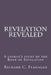 Revelation Revealed by Richard C. Flanagan