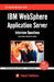 IBM WebSphere Application Server Interview Questions You'll Most Likely Be Asked by Publishers, Vibrant