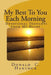 My Best To You Each Morning: Thoughts and stories to enhance your own devotional life. by Donald C. Hancock