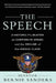 The Speech: A Historic Filibuster on Corporate Greed and the Decline of Our Middle Class by Bernie Sanders