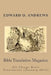 Bible Translation Magazine: All Things Bible Translation (January 2012) by Edward D. Andrews