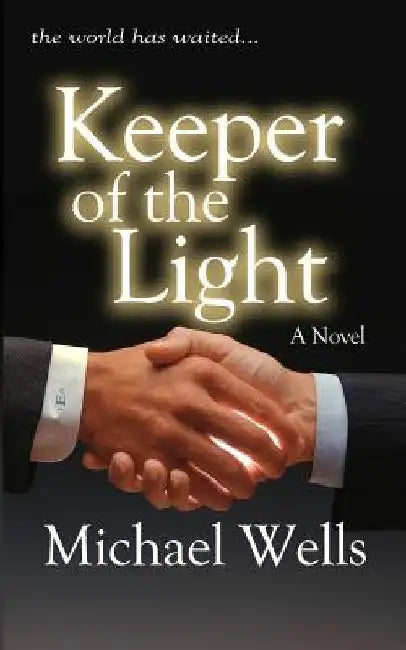 Keeper Of The Light by Michael Wells