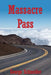 Massacre Pass by George Schneider