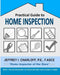 Practical Guide to Home Inspection: What you need to know before you buy a home by P. E. Jeffrey I. Charloff