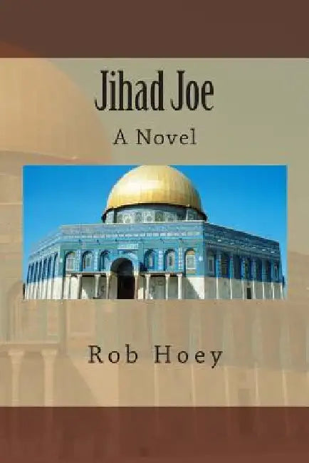 Jihad Joe by Rob Hoey